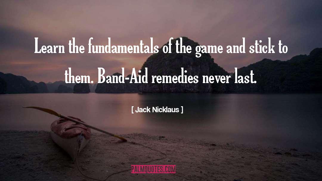 Jack Nicklaus Quotes: Learn the fundamentals of the