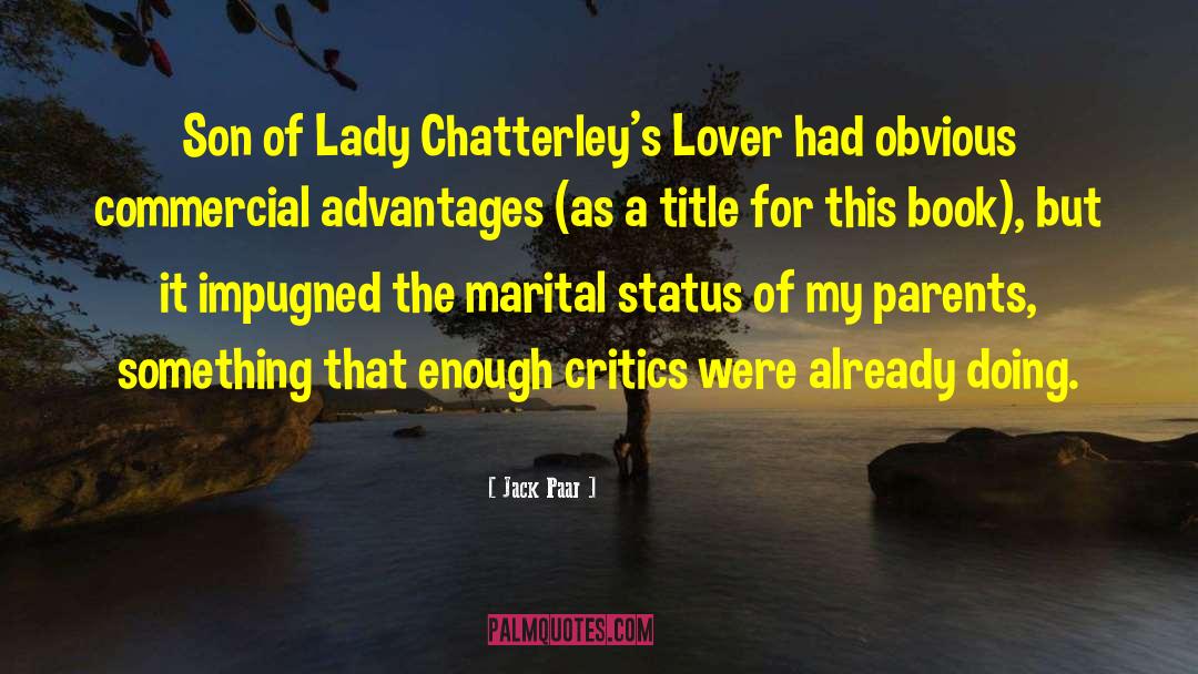 Jack Paar Quotes: Son of Lady Chatterley's Lover