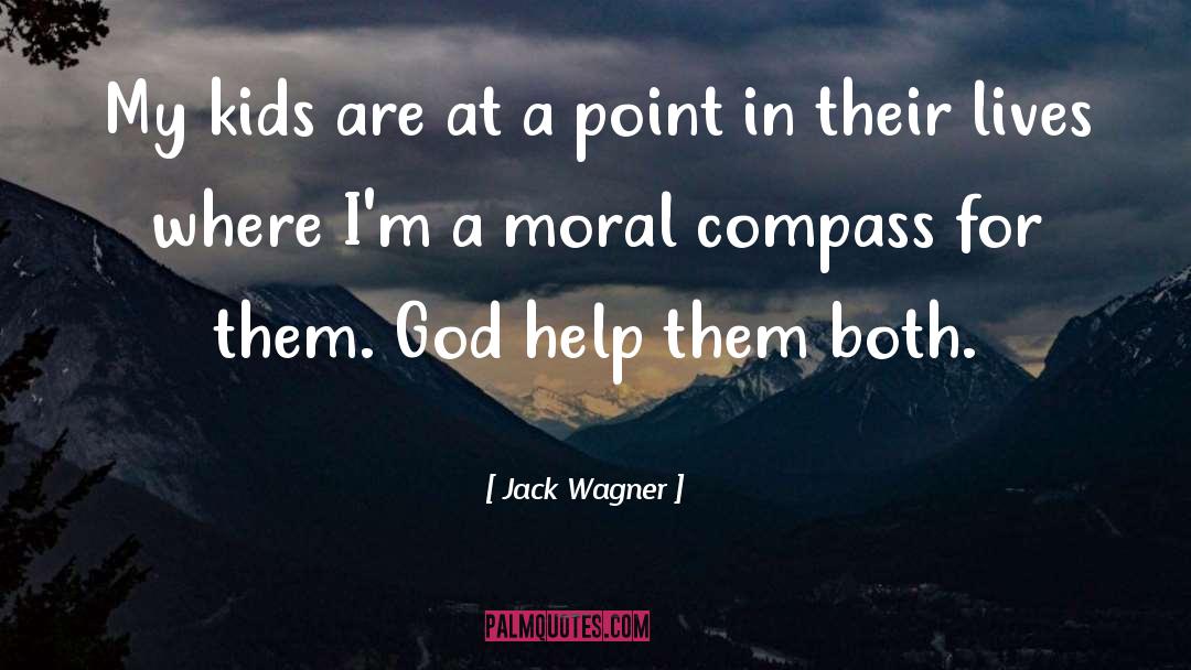 Jack Wagner Quotes: My kids are at a