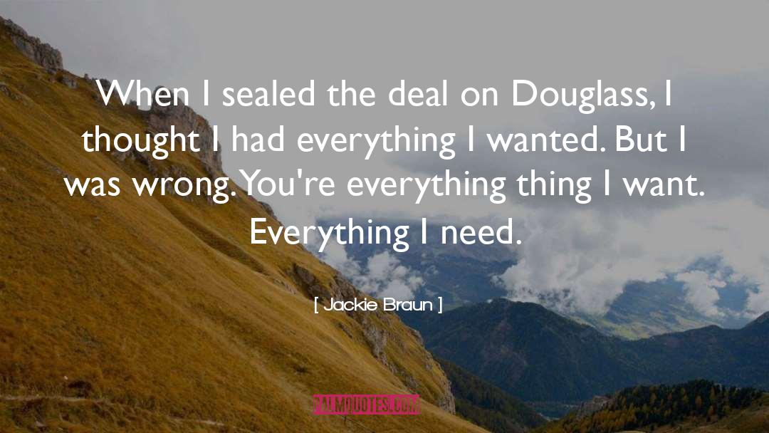 Jackie Braun Quotes: When I sealed the deal