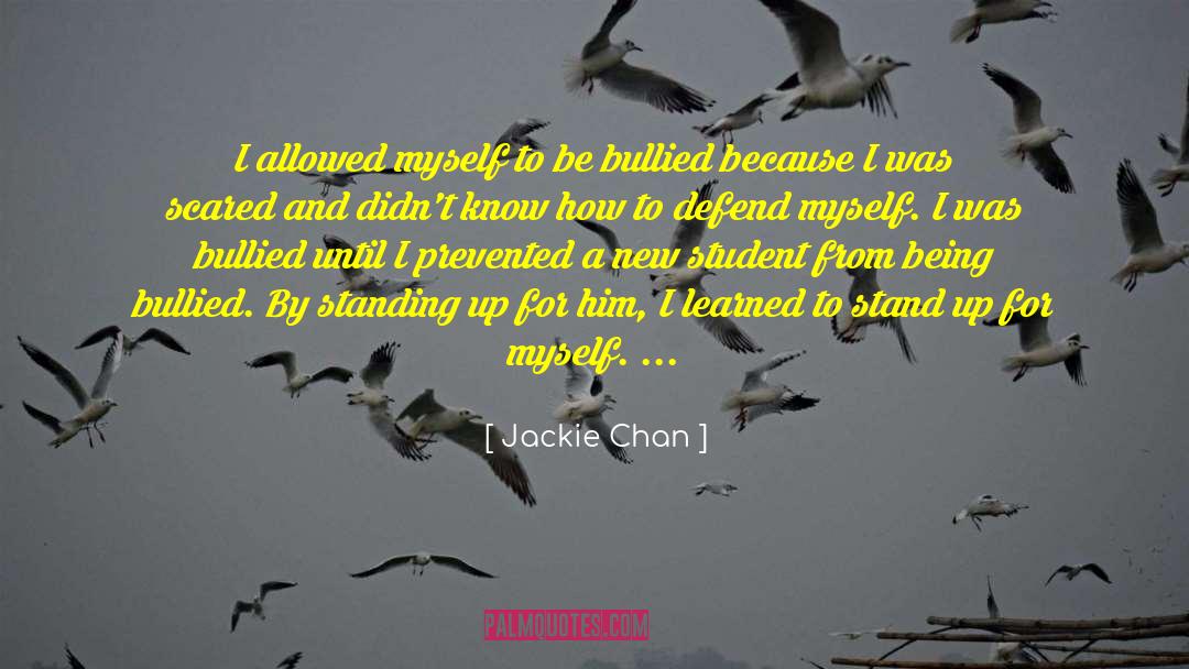 Jackie Chan Quotes: I allowed myself to be