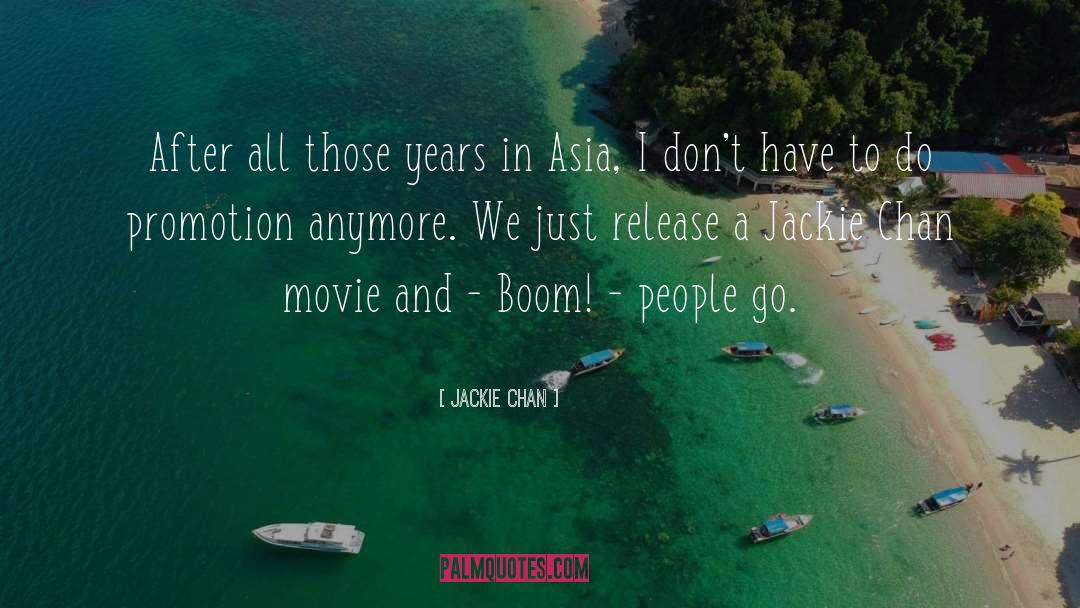 Jackie Chan Quotes: After all those years in