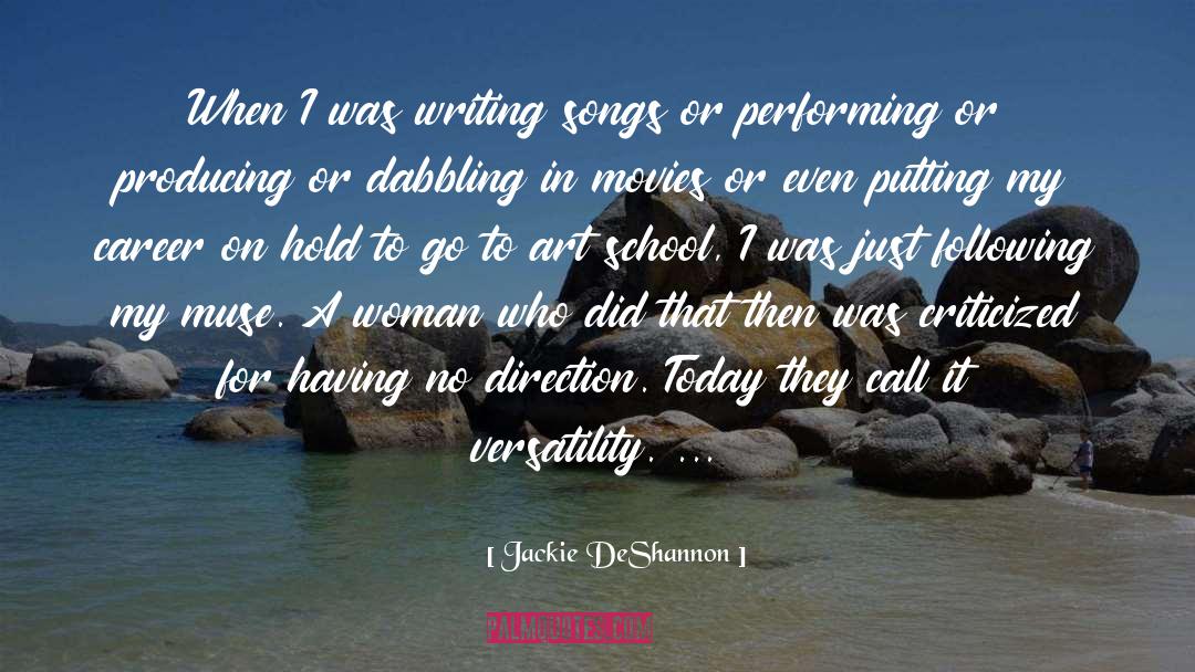 Jackie DeShannon Quotes: When I was writing songs