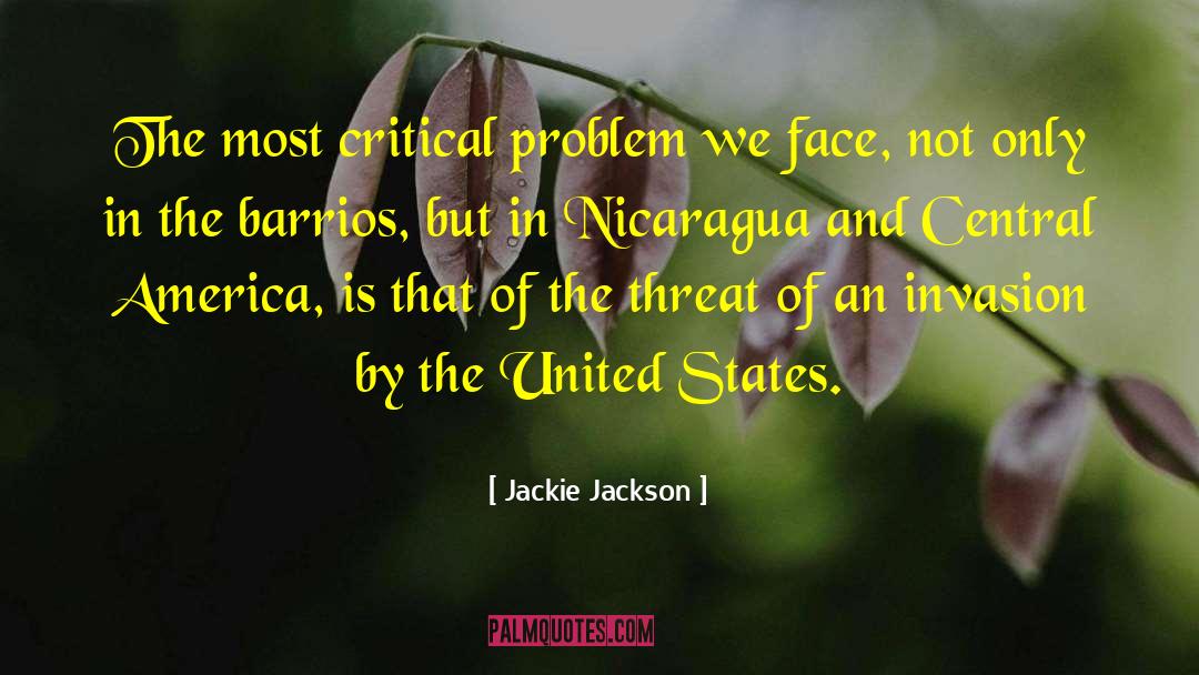 Jackie Jackson Quotes: The most critical problem we
