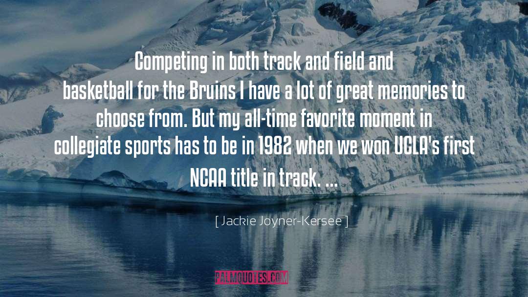 Jackie Joyner-Kersee Quotes: Competing in both track and