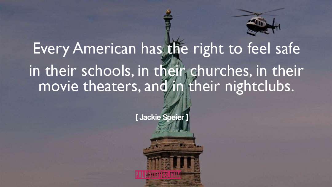 Jackie Speier Quotes: Every American has the right