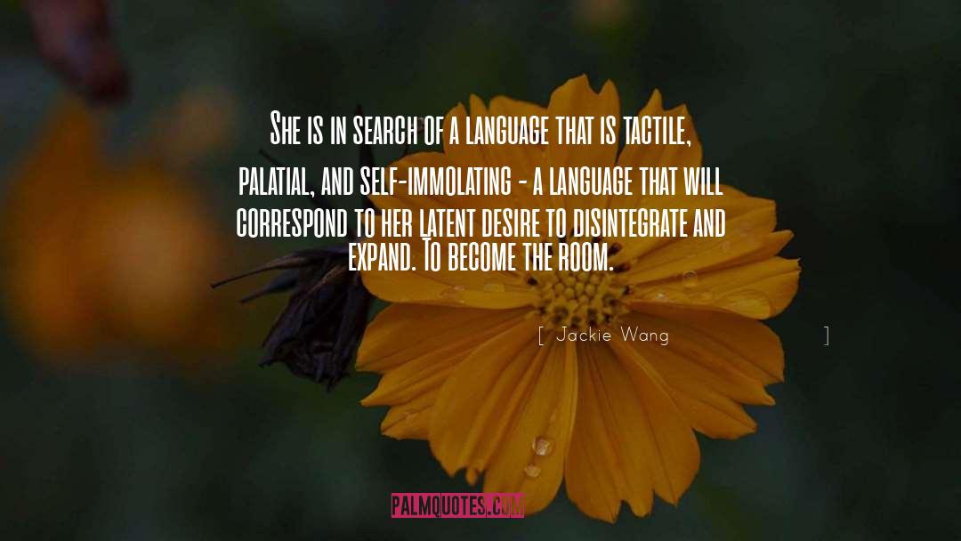 Jackie Wang Quotes: She is in search of