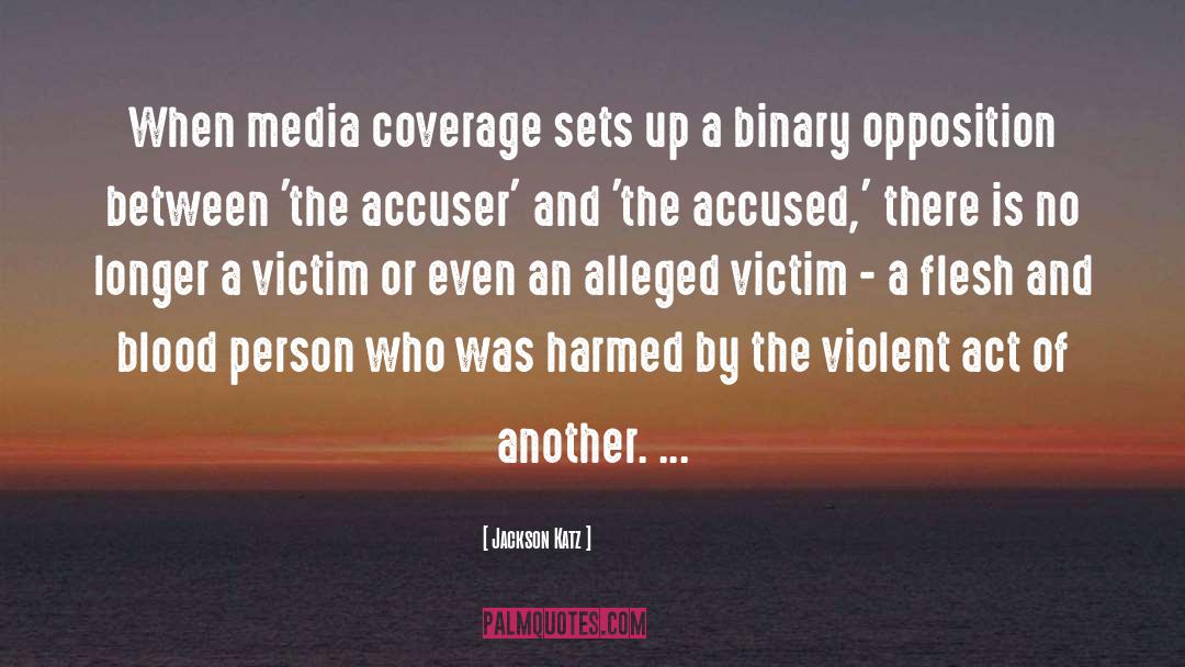 Jackson Katz Quotes: When media coverage sets up