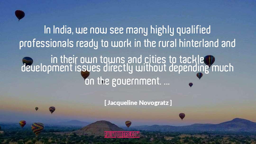 Jacqueline Novogratz Quotes: In India, we now see