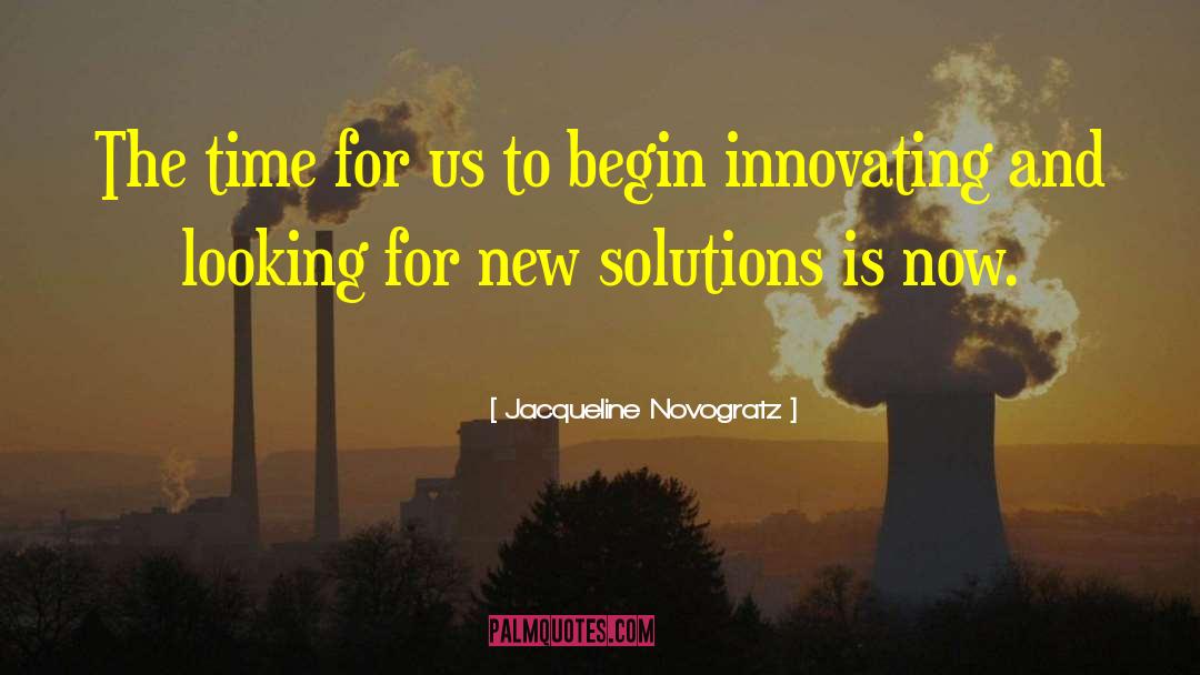Jacqueline Novogratz Quotes: The time for us to