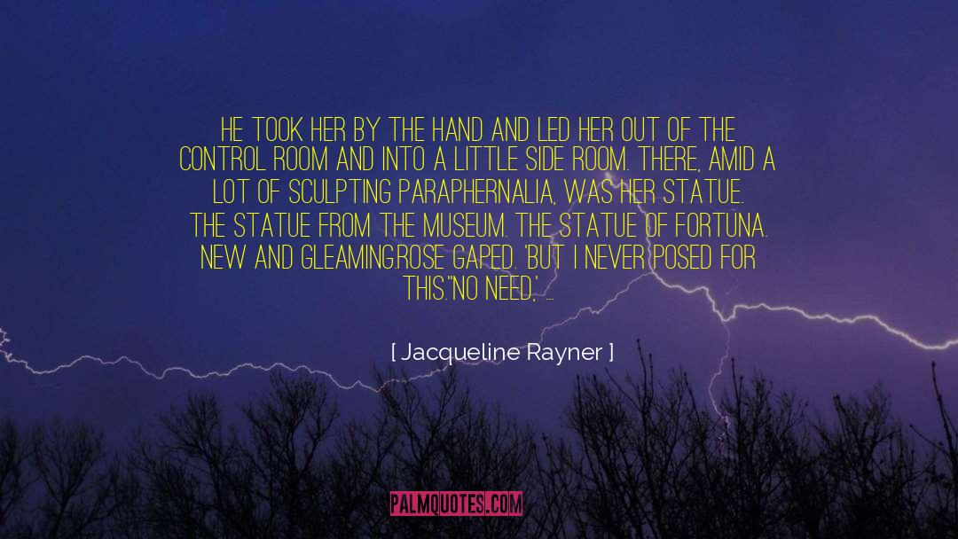 Jacqueline Rayner Quotes: He took her by the