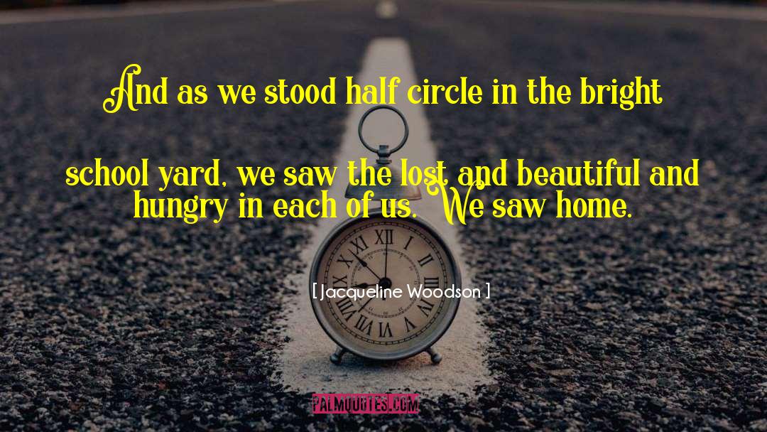 Jacqueline Woodson Quotes: And as we stood half