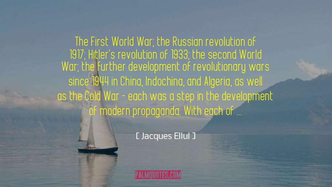 Jacques Ellul Quotes: The First World War; the