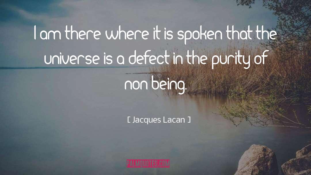 Jacques Lacan Quotes: I am there where it