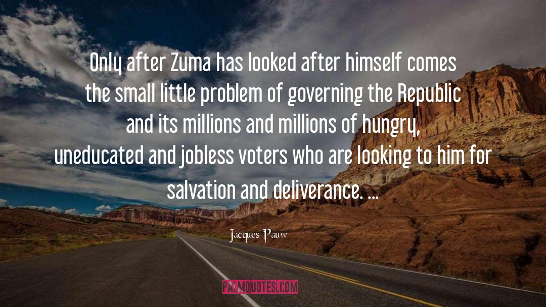 Jacques Pauw Quotes: Only after Zuma has looked