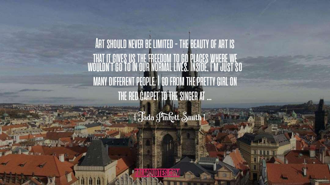 Jada Pinkett Smith Quotes: Art should never be limited
