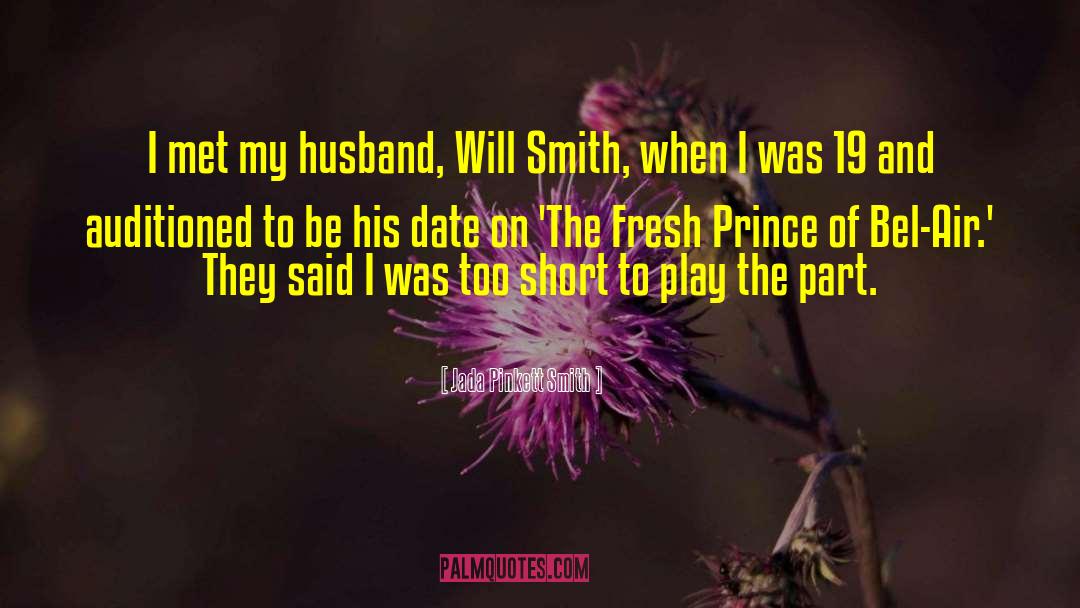 Jada Pinkett Smith Quotes: I met my husband, Will