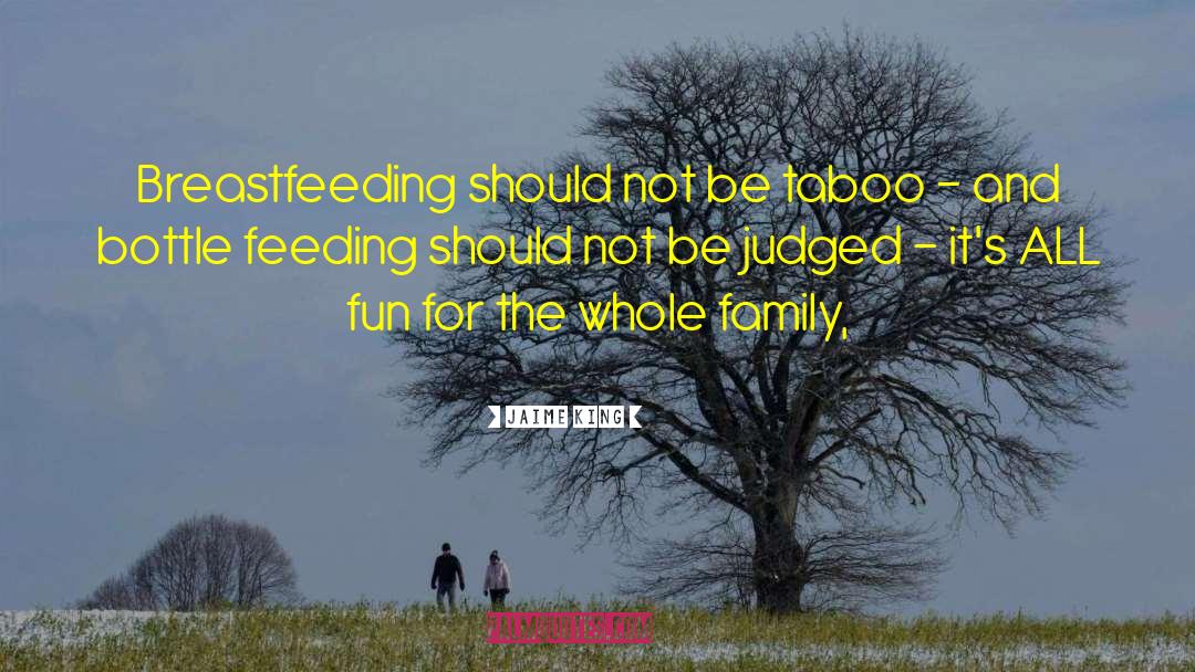 Jaime King Quotes: Breastfeeding should not be taboo