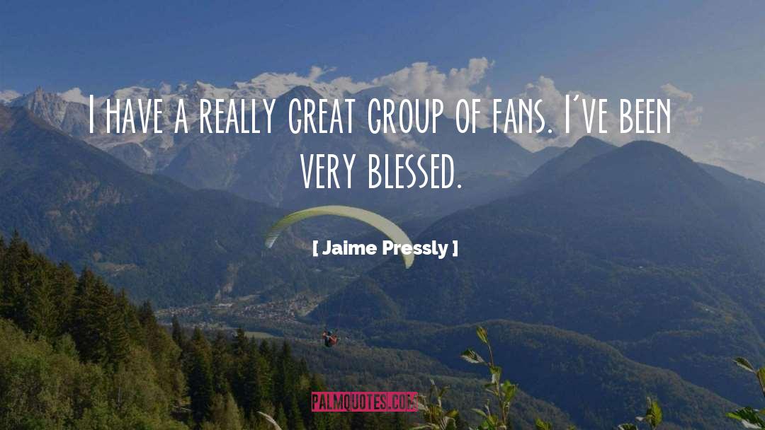 Jaime Pressly Quotes: I have a really great