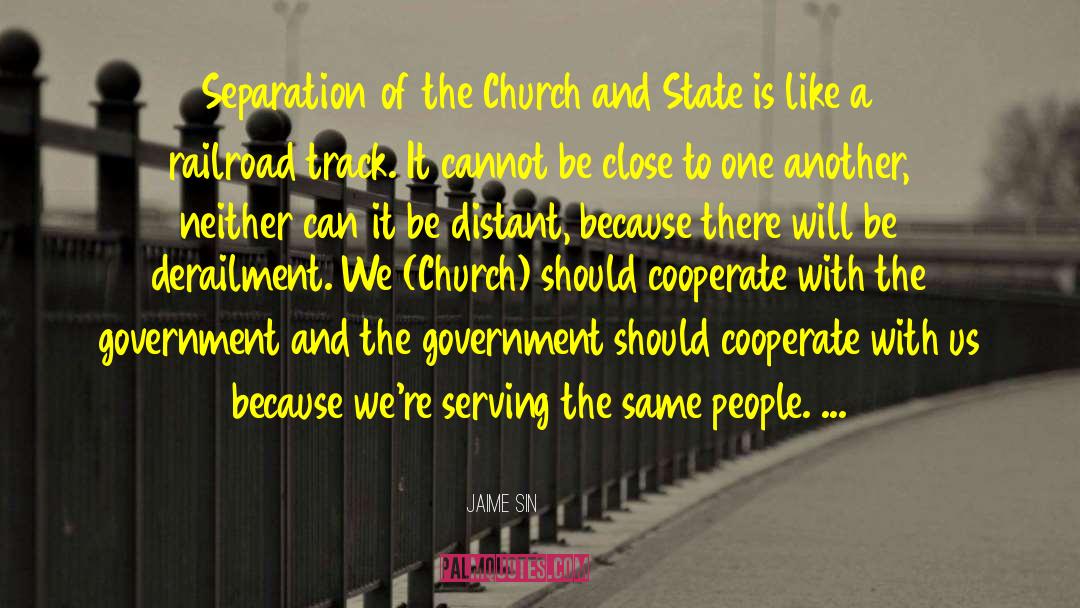 Jaime Sin Quotes: Separation of the Church and