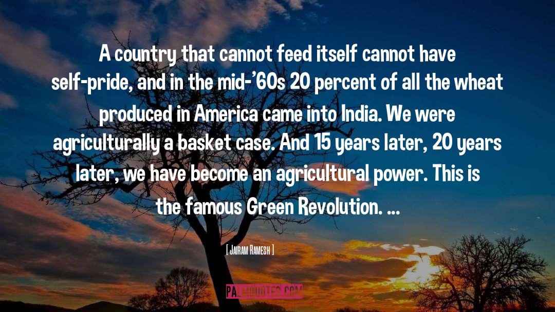 Jairam Ramesh Quotes: A country that cannot feed