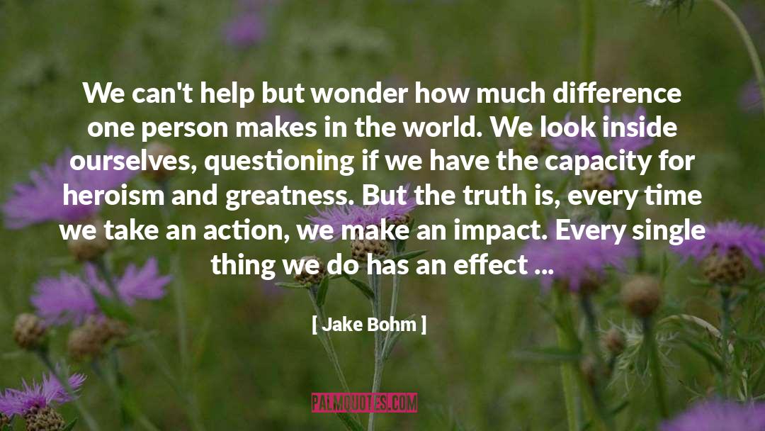 Jake Bohm Quotes: We can't help but wonder