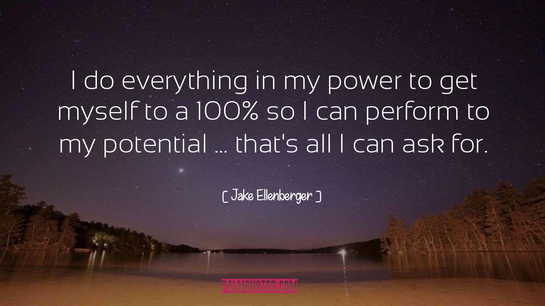 Jake Ellenberger Quotes: I do everything in my