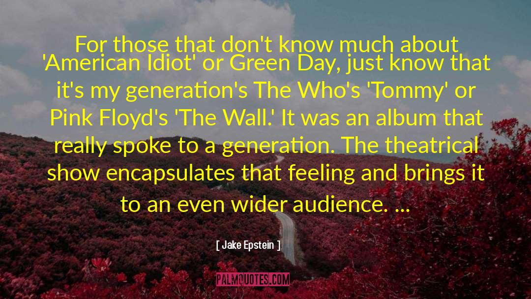 Jake Epstein Quotes: For those that don't know