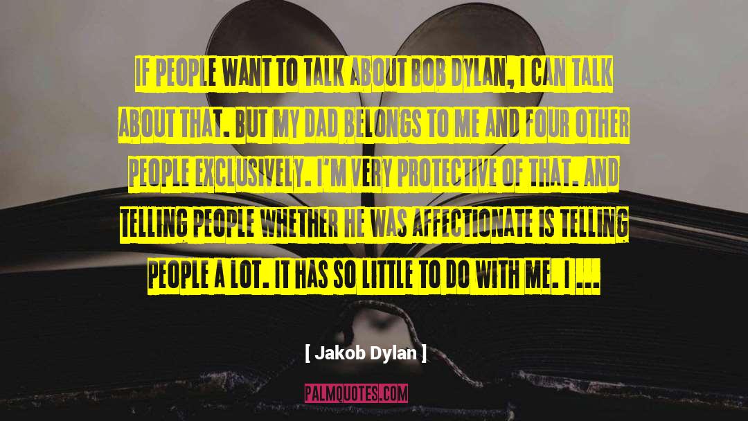 Jakob Dylan Quotes: If people want to talk