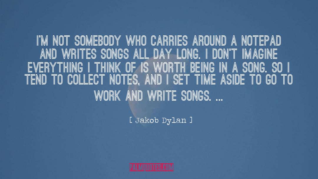 Jakob Dylan Quotes: I'm not somebody who carries