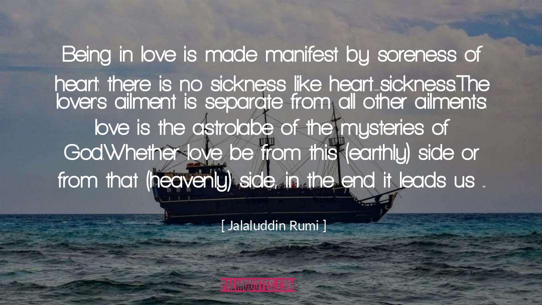 Jalaluddin Rumi Quotes: Being in love is made