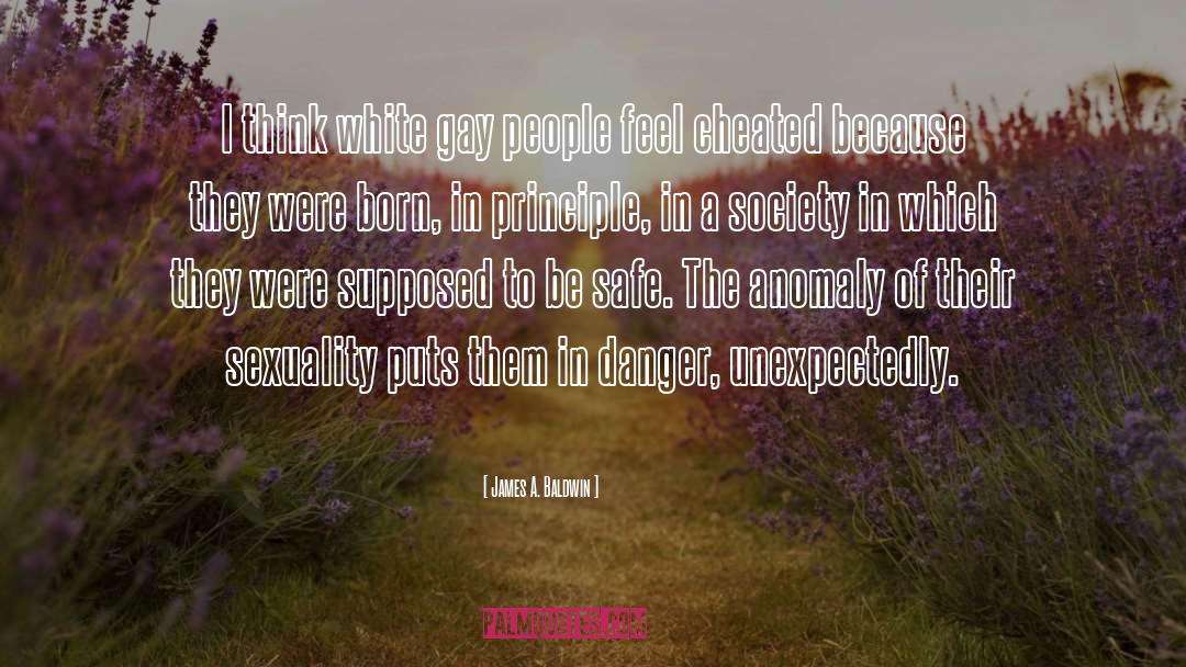 James A. Baldwin Quotes: I think white gay people