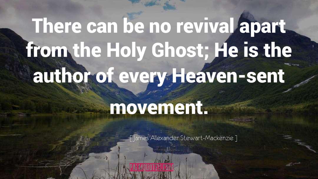 James Alexander Stewart-Mackenzie Quotes: There can be no revival