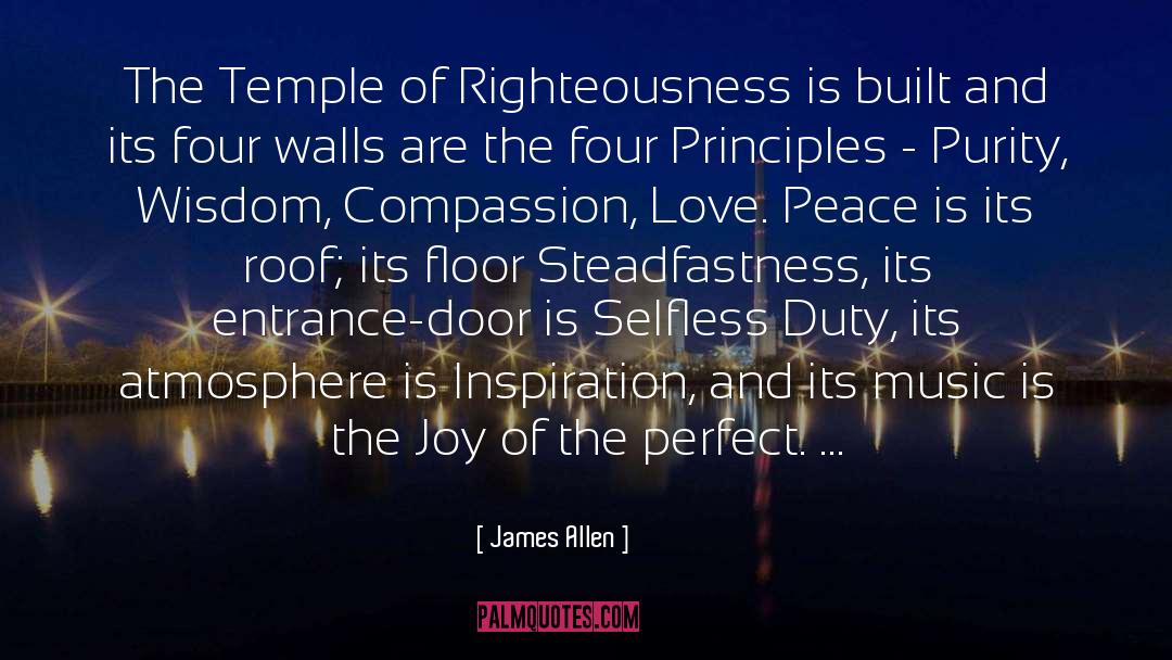 James Allen Quotes: The Temple of Righteousness is
