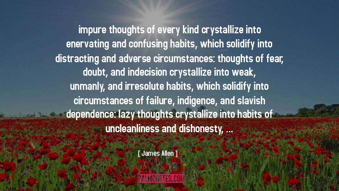 James Allen Quotes: impure thoughts of every kind