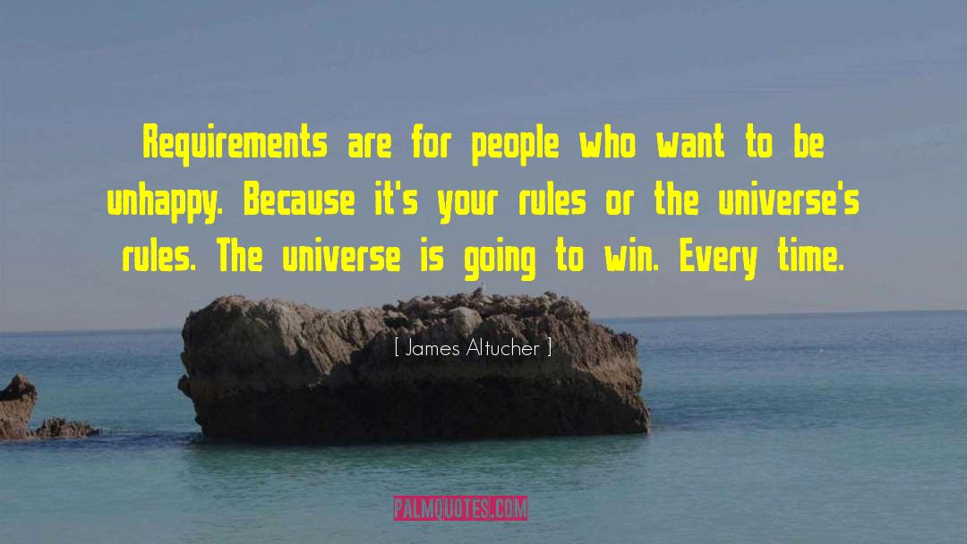 James Altucher Quotes: Requirements are for people who