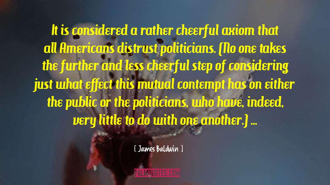 James Baldwin Quotes: It is considered a rather