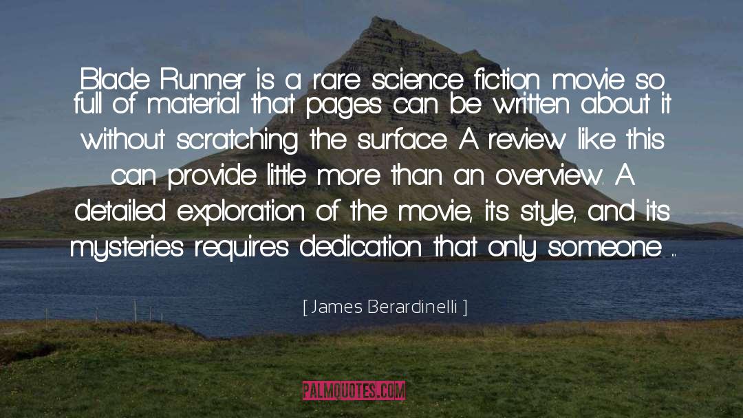 James Berardinelli Quotes: Blade Runner is a rare