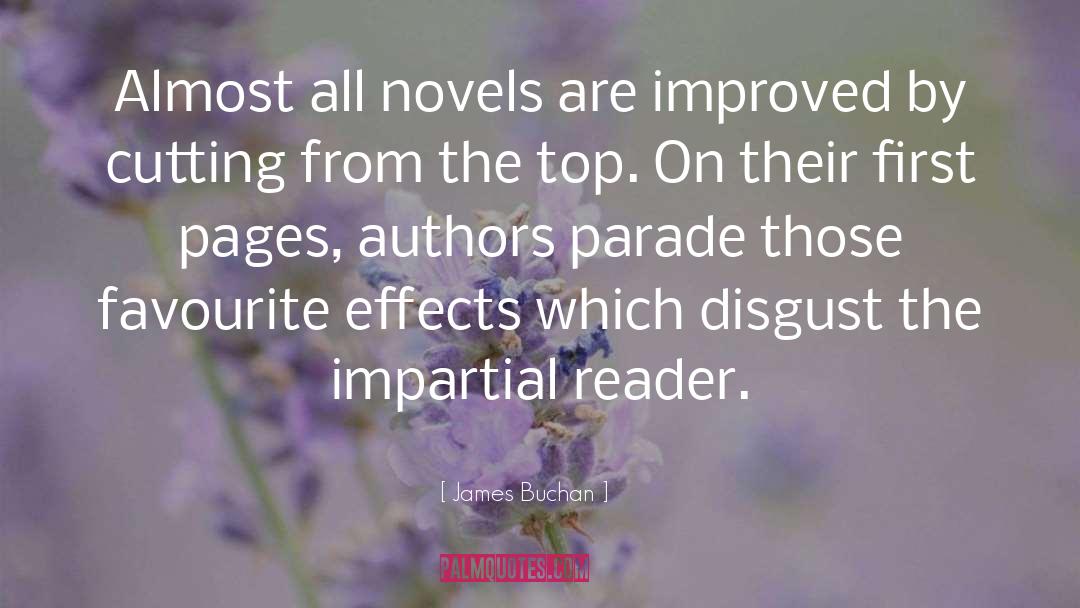 James Buchan Quotes: Almost all novels are improved