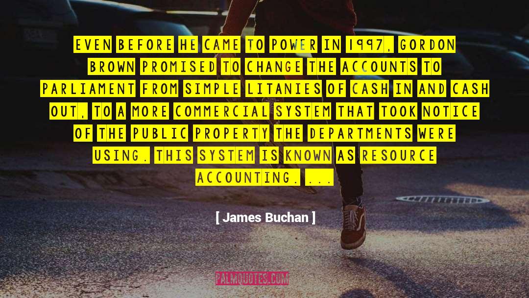 James Buchan Quotes: Even before he came to