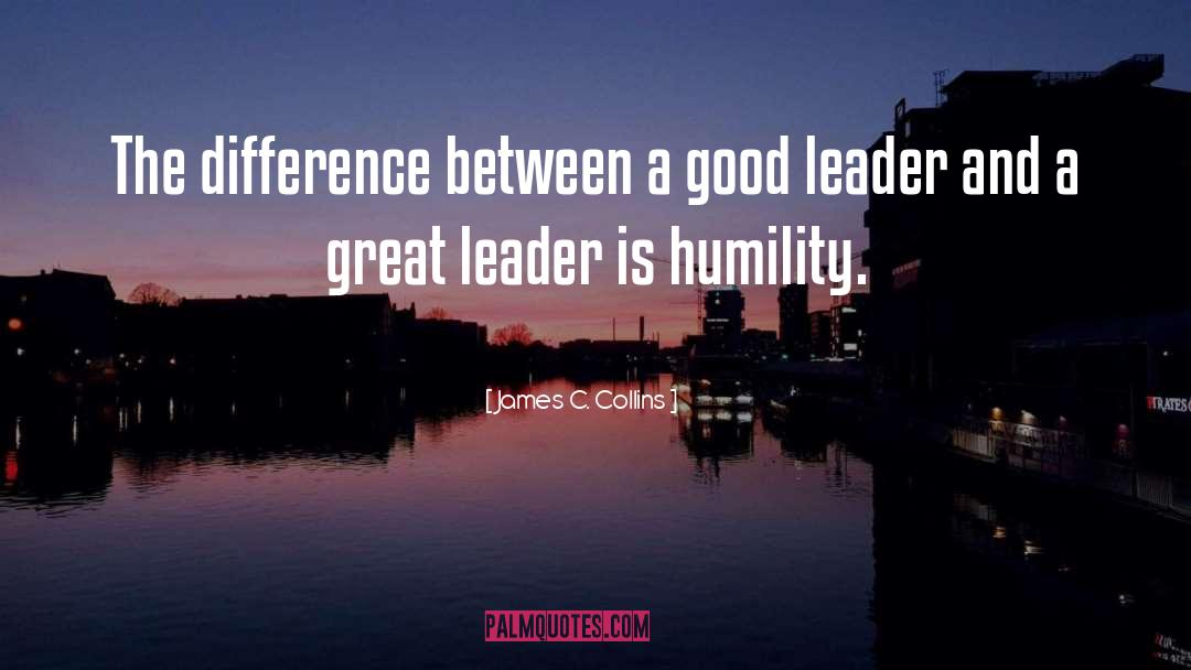 James C. Collins Quotes: The difference between a good