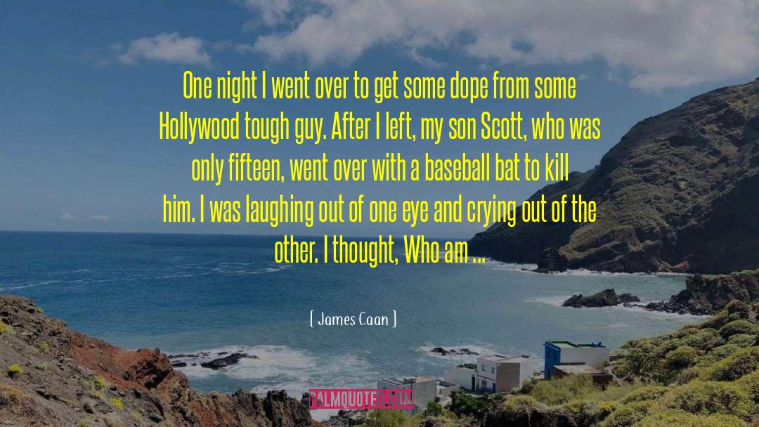 James Caan Quotes: One night I went over