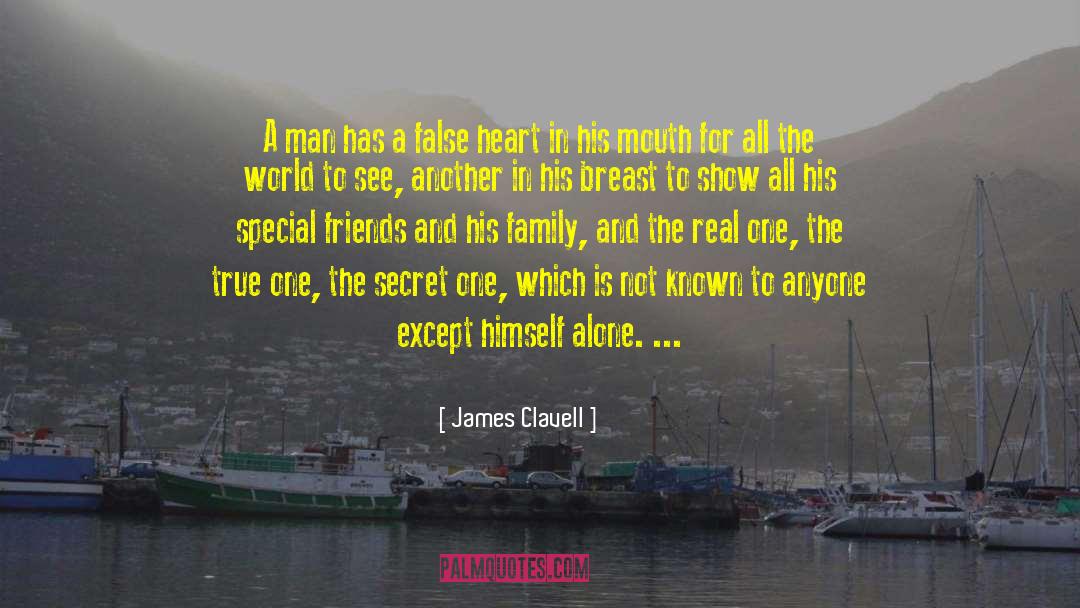 James Clavell Quotes: A man has a false