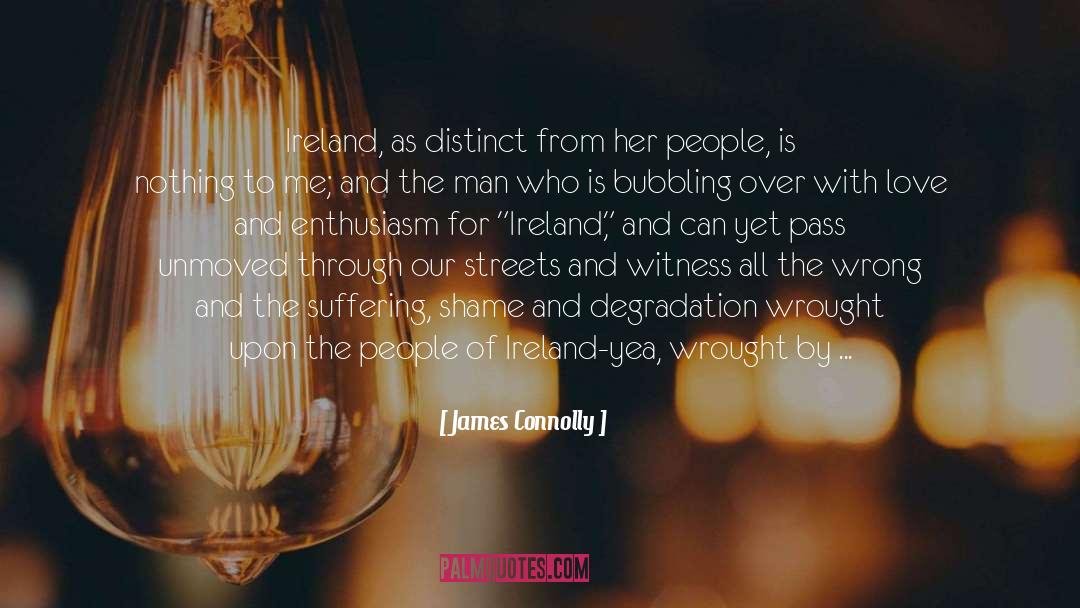 James Connolly Quotes: Ireland, as distinct from her