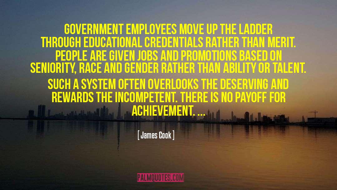 James Cook Quotes: Government employees move up the