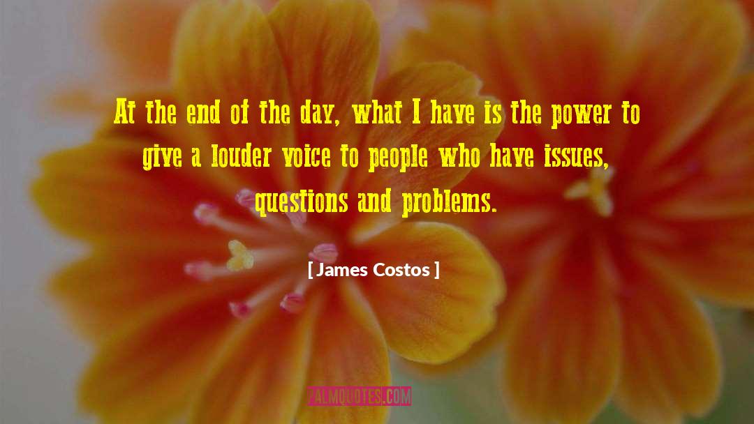 James Costos Quotes: At the end of the