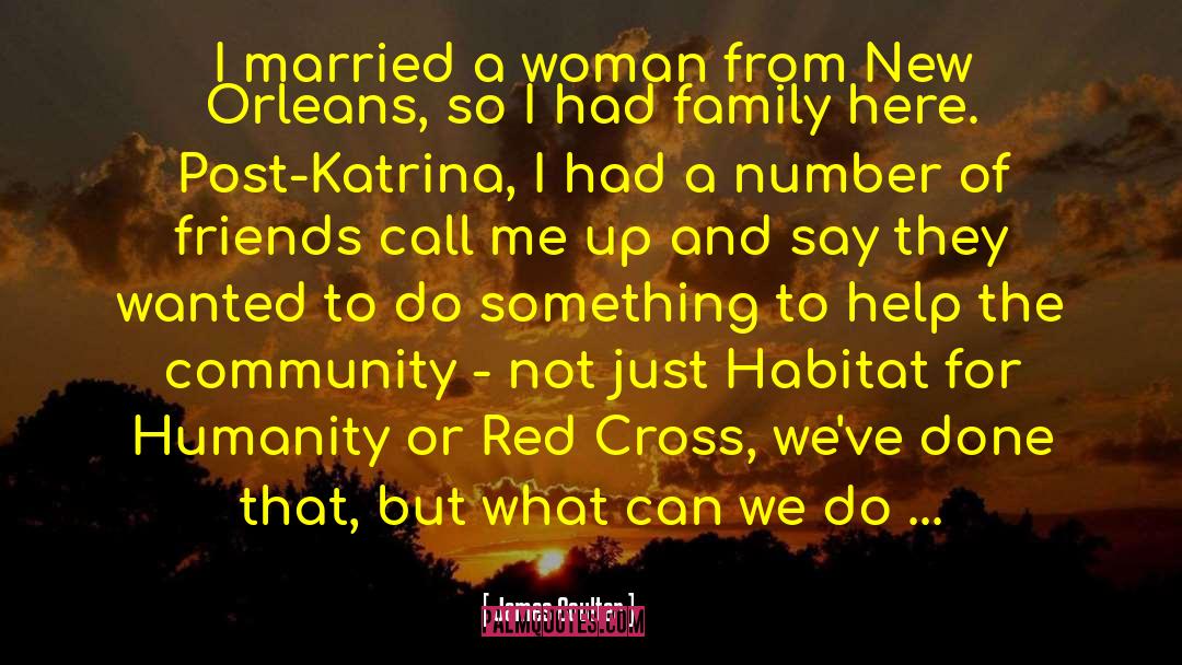 James Coulter Quotes: I married a woman from