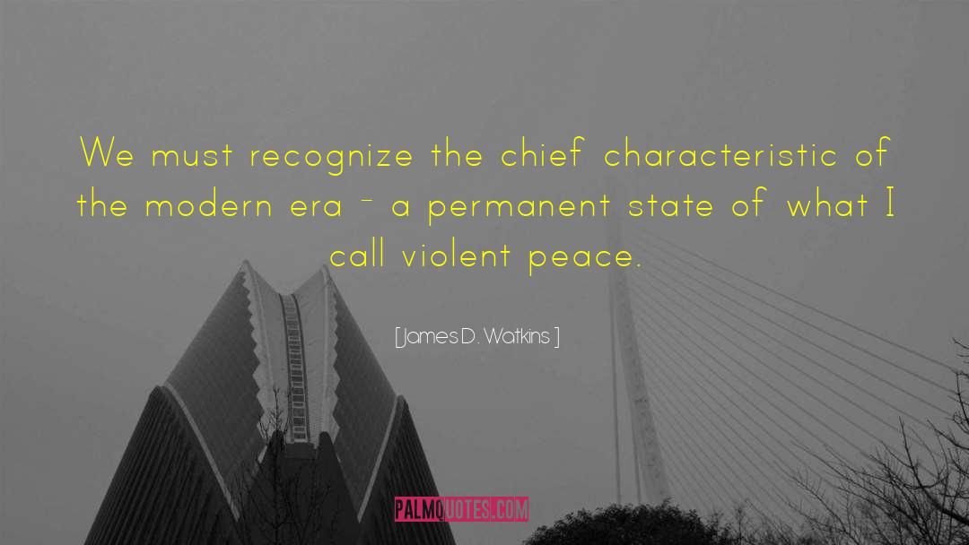 James D. Watkins Quotes: We must recognize the chief