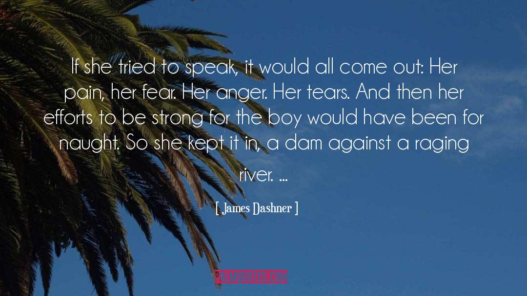 James Dashner Quotes: If she tried to speak,