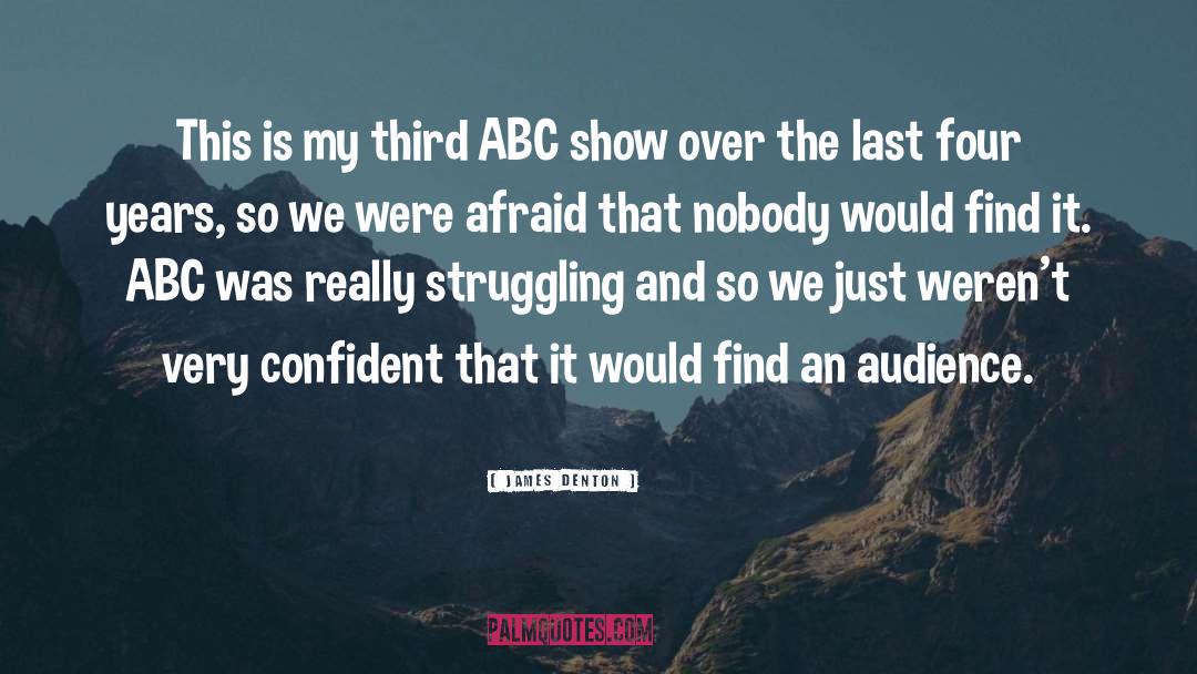 James Denton Quotes: This is my third ABC